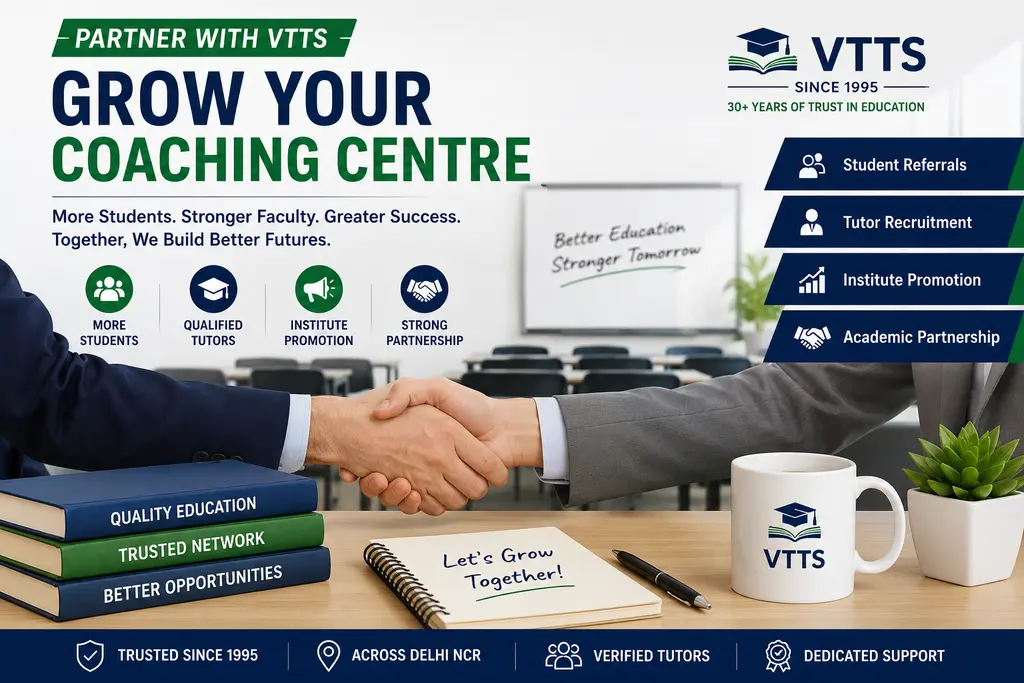 Coaching centre partnership with VTTS for student referrals, tutor recruitment, institute promotion, and long-term academic growth.